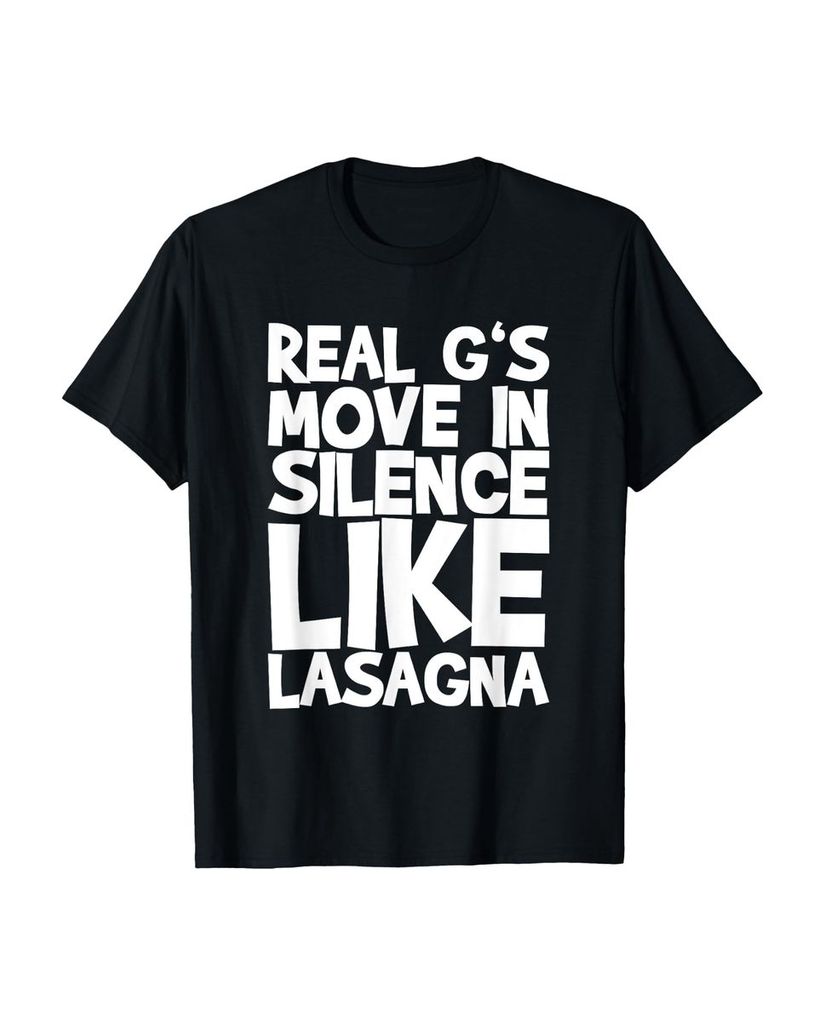 Lustiger T-Shirt „Real G's Move In Silence Like Lasagne“ | lustige-tshirts.de