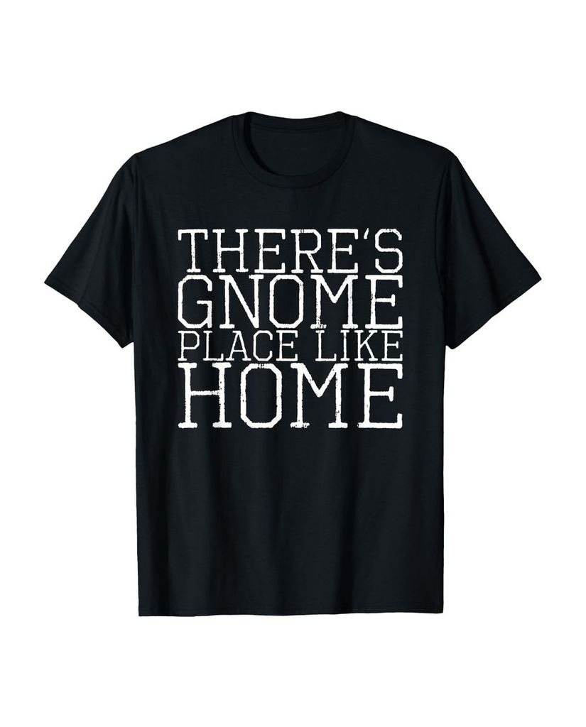 Lustiger T-Shirt „Es gibt Gnome Place Like Home“ | lustige-tshirts.de