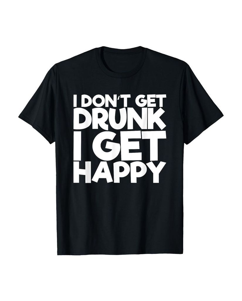 Lustiger T-Shirt „Ich betrinke mich nicht ich werde“ | lustige-tshirts.de