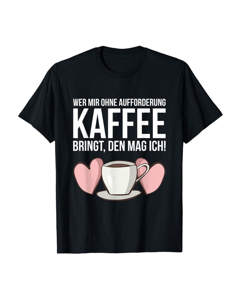 Lustiger T-Shirt „Wer mir ohne Aufforderung Kaffee bringt“ | lustige-tshirts.de