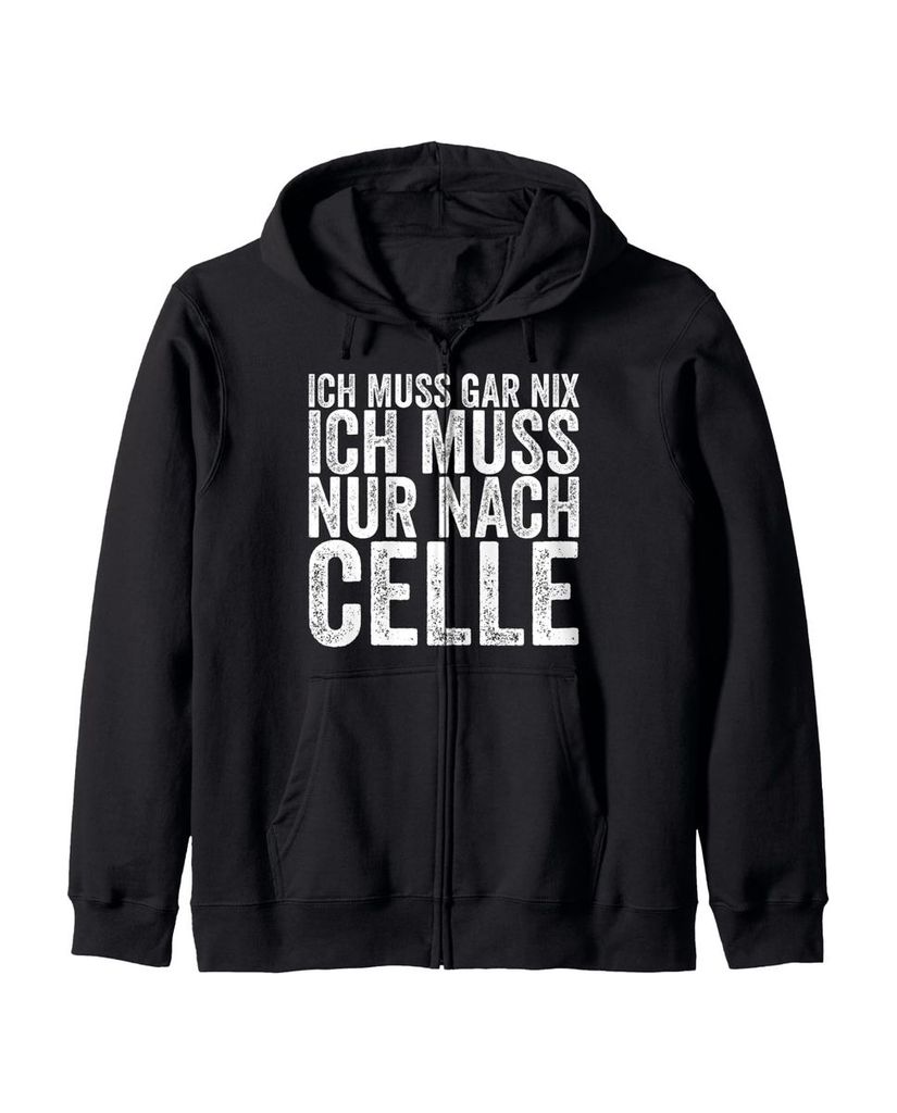 Lustiger Kapuzenjacke „Ich Muss Gar Nix Ich Muss Nur Nach Celle“ | lustige-tshirts.de