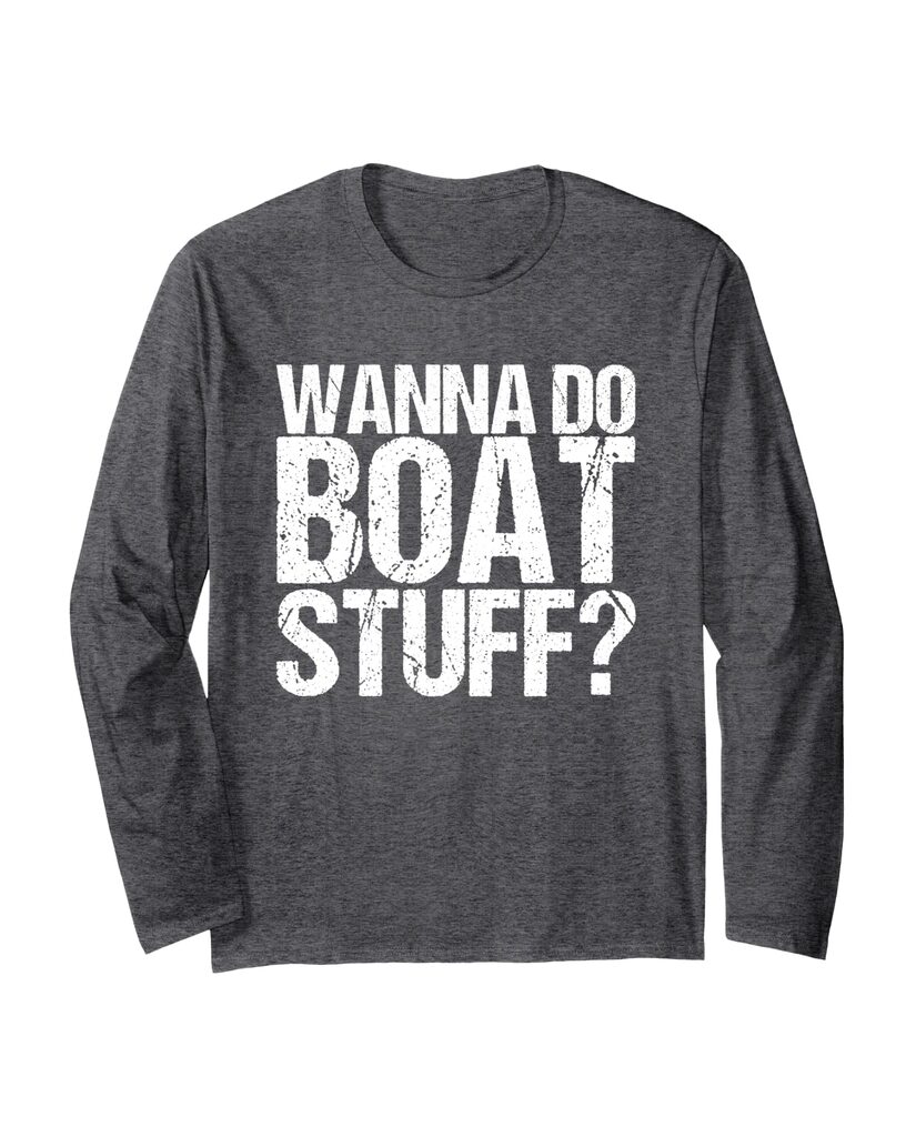 Witziges Weihnachts Langarmshirt „Wanna Do Boat Stuff?“ – Ansicht 3