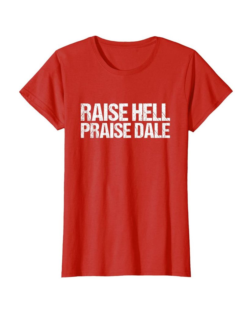 Witziges Geburtstags T-Shirt „Raise Hell Praise Dale“ – Ansicht 34