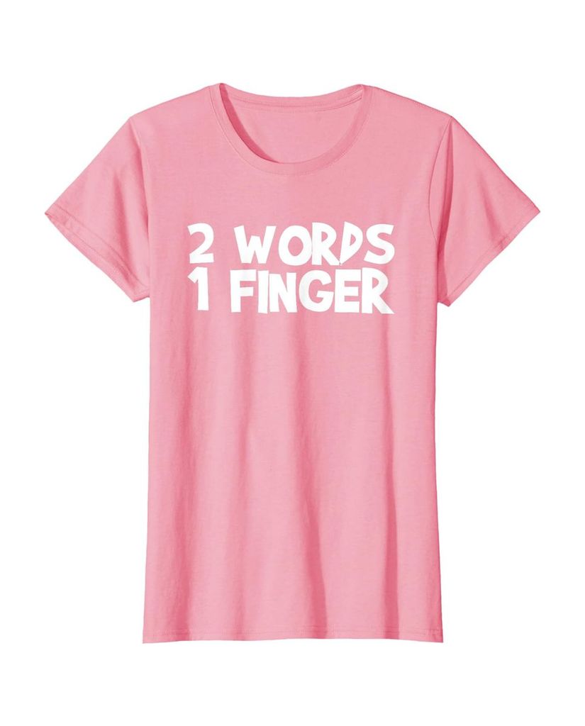 Witziges Geburtstags T-Shirt „2 Words 1 Finger“ – Ansicht 16