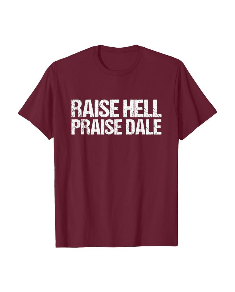 Witziges Geburtstags T-Shirt „Raise Hell Praise Dale“ – Ansicht 47