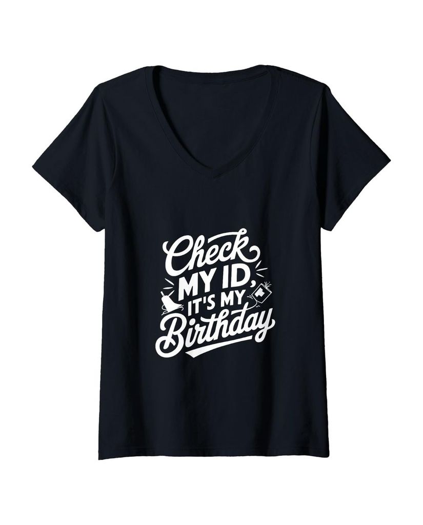 Lustiger T-Shirt mit V-Ausschnitt „Check My Id It's My Birthday“ | lustige-tshirts.de
