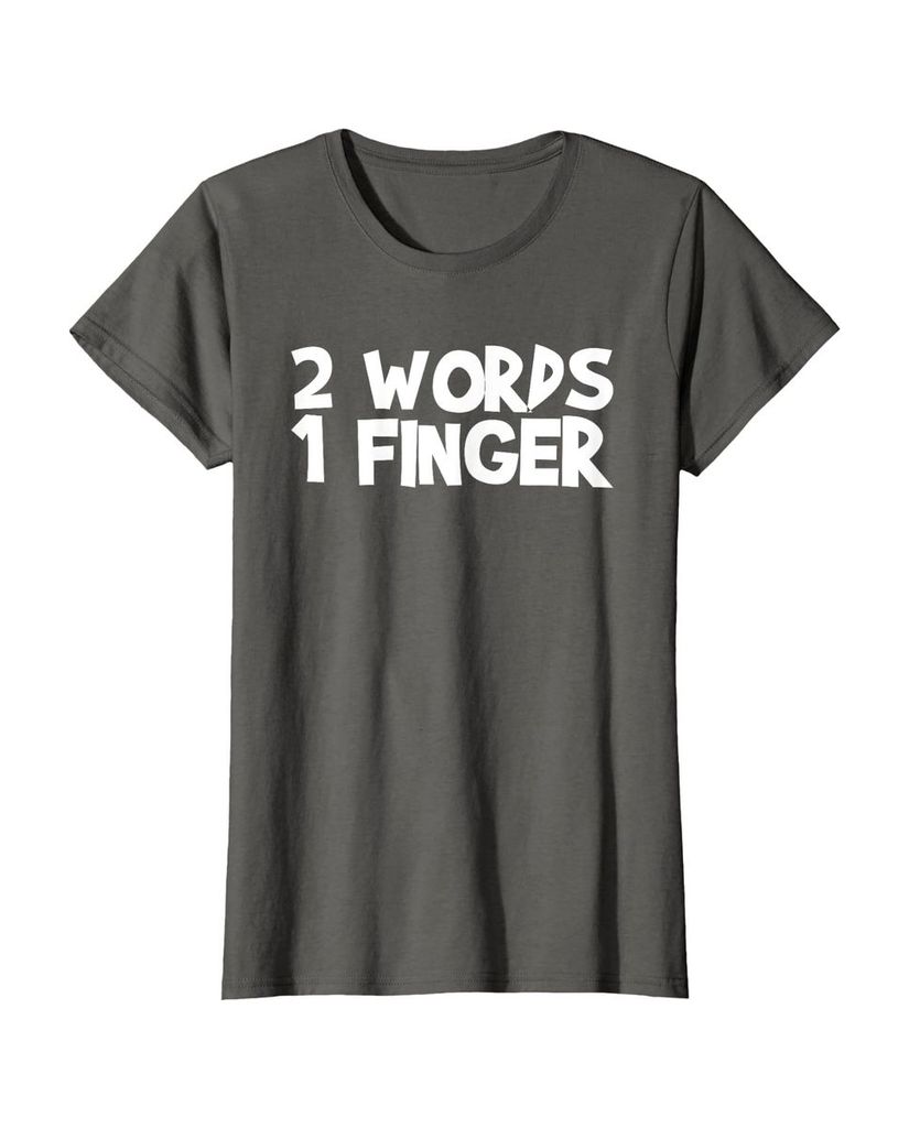 Witziges Geburtstags T-Shirt „2 Words 1 Finger“ – Ansicht 26