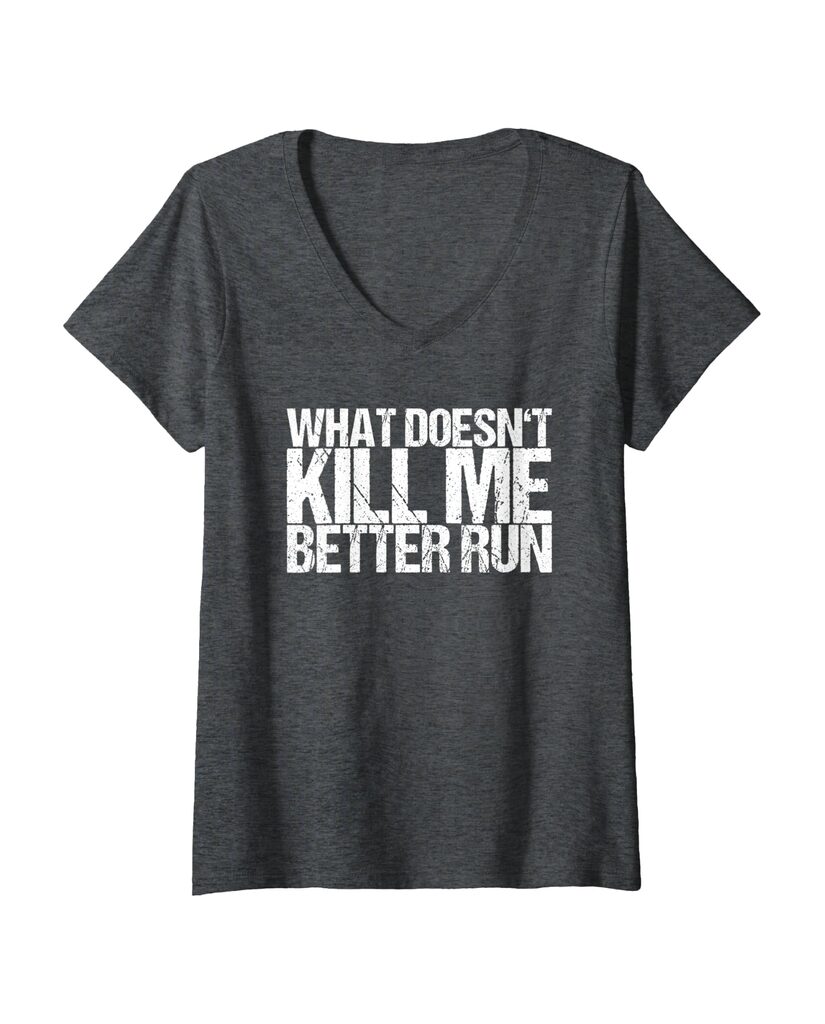 Lustiges Geburtstags T-Shirt „What Doesn't Kill Me Better Run“ – Ansicht 3
