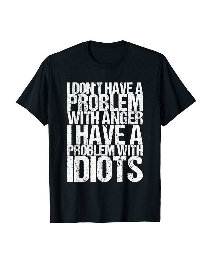 Lustiger T-Shirt „Ich habe kein Problem mit Wut mit dem“ | lustige-tshirts.de