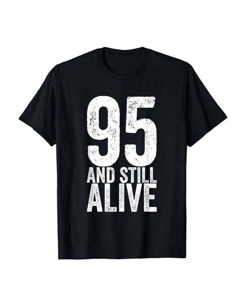 Lustiger T-Shirt „95 Und noch am Leben 95.“ | lustige-tshirts.de