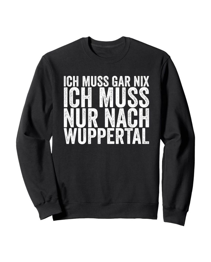 Lustiger Sweatshirt „Ich Muss Gar Nix Ich Muss Nur Nach“ | lustige-tshirts.de