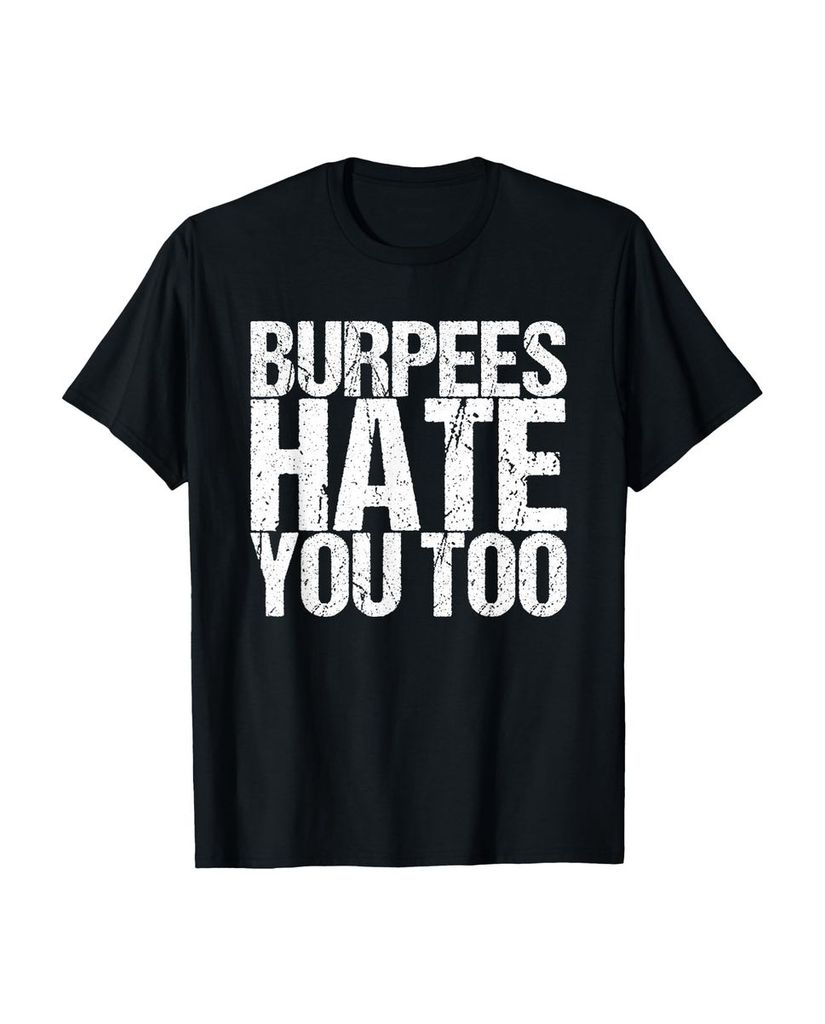 Lustiger T-Shirt „Burpees hassen dich auch“ | lustige-tshirts.de