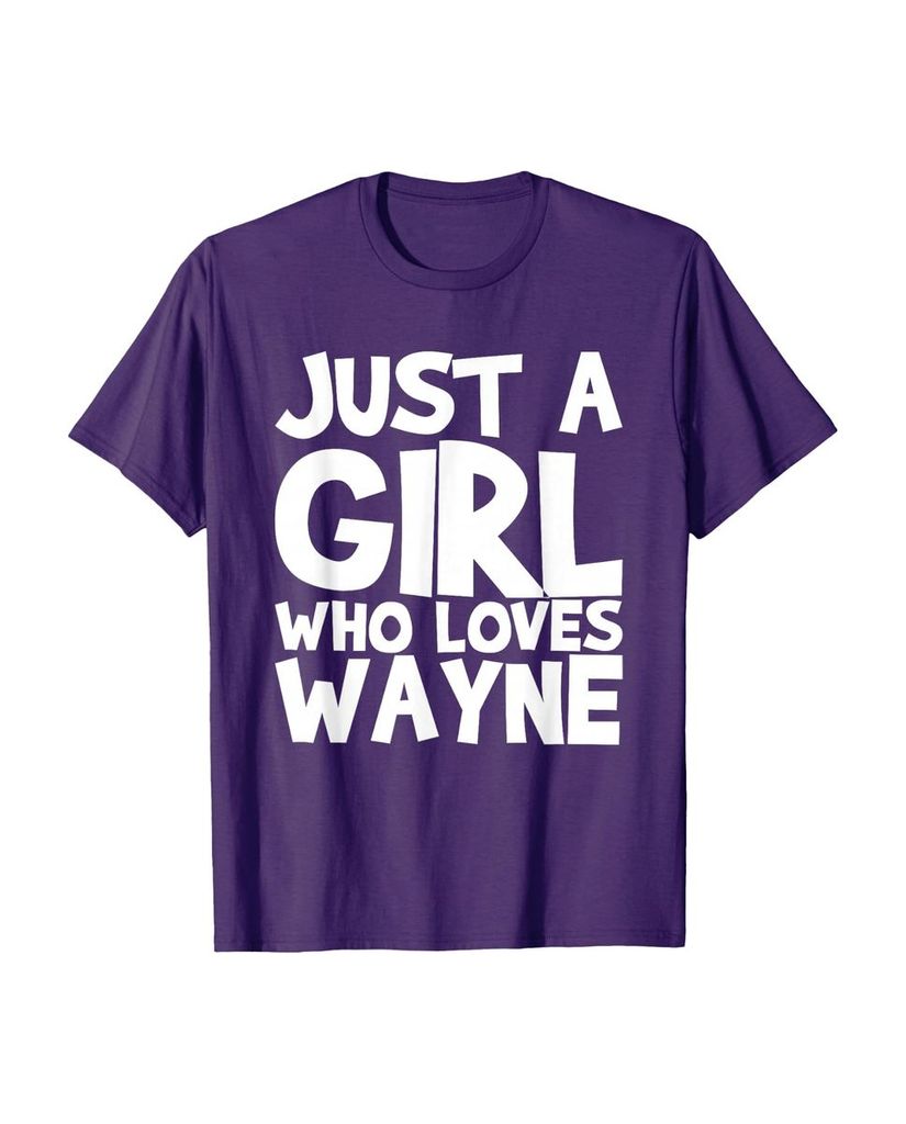 Sag einfach, wen du liebst: T-Shirt „Nur ein Mädchen das Wayne liebt“ – Ansicht 49