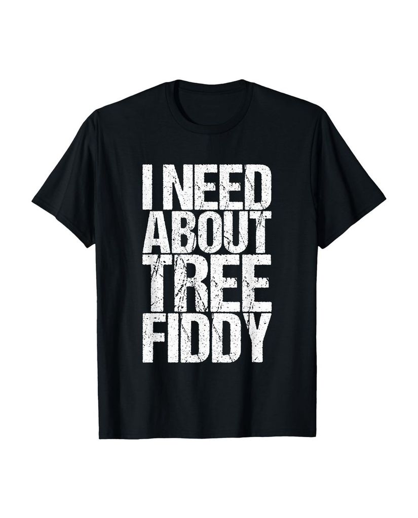 Lustiger T-Shirt „Ich brauche über Tree Fiddy“ | lustige-tshirts.de