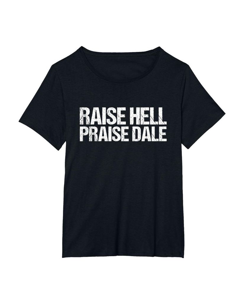 Witziges Geburtstags T-Shirt „Raise Hell Praise Dale“ – Ansicht 32