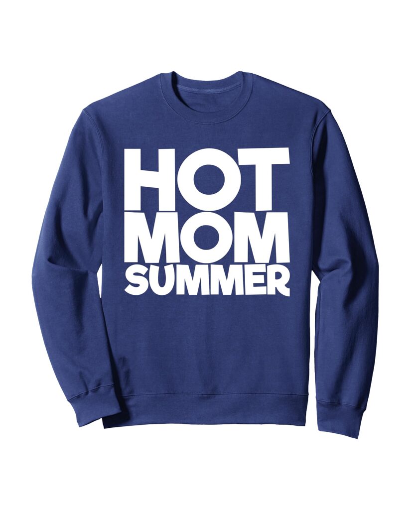 Sweatshirt „Heiße Mama“ – selbstbewusster Auftritt – Ansicht 5