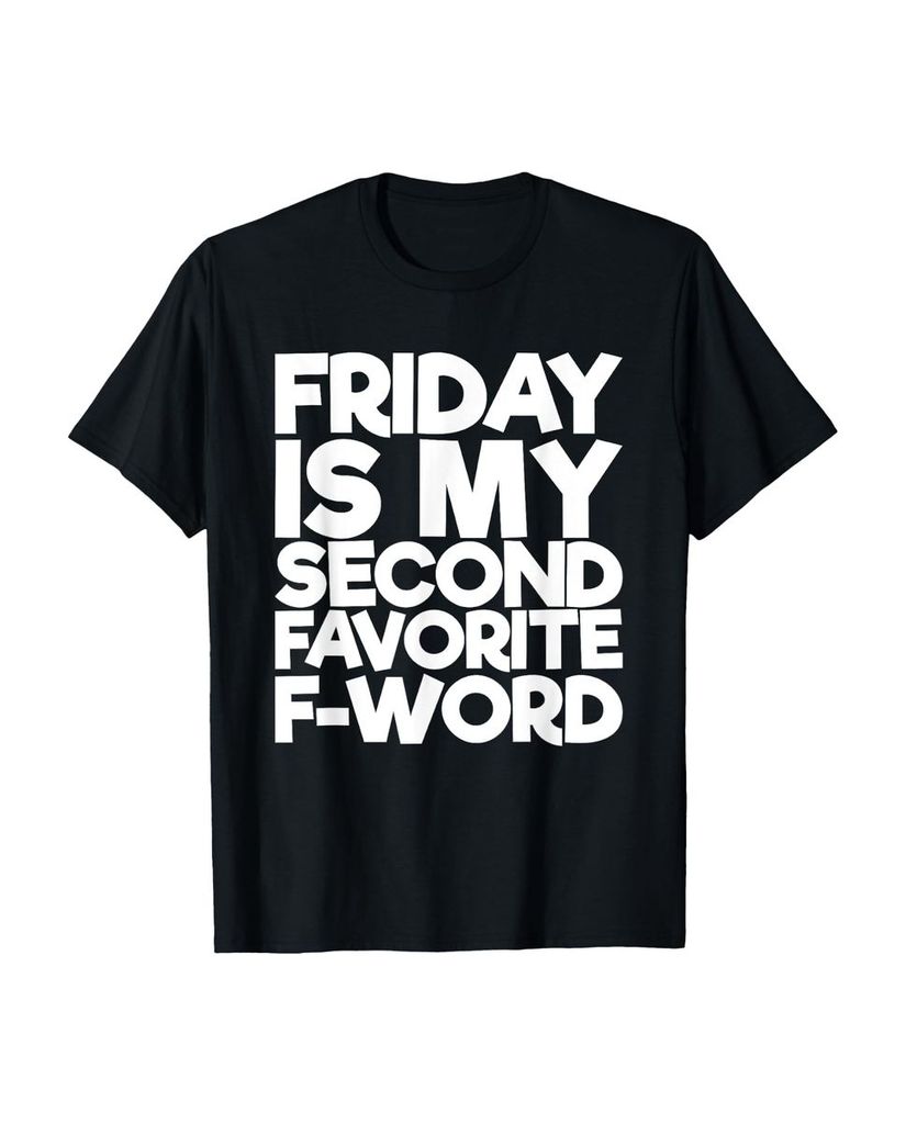 Lustiger T-Shirt „Friday Is My Second Favorite F-Wort“ | lustige-tshirts.de