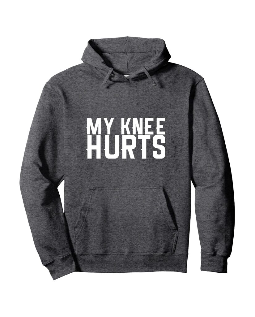 Humorvoller Geburtstags Hoodie „My Knee Hurts“ – Ansicht 5
