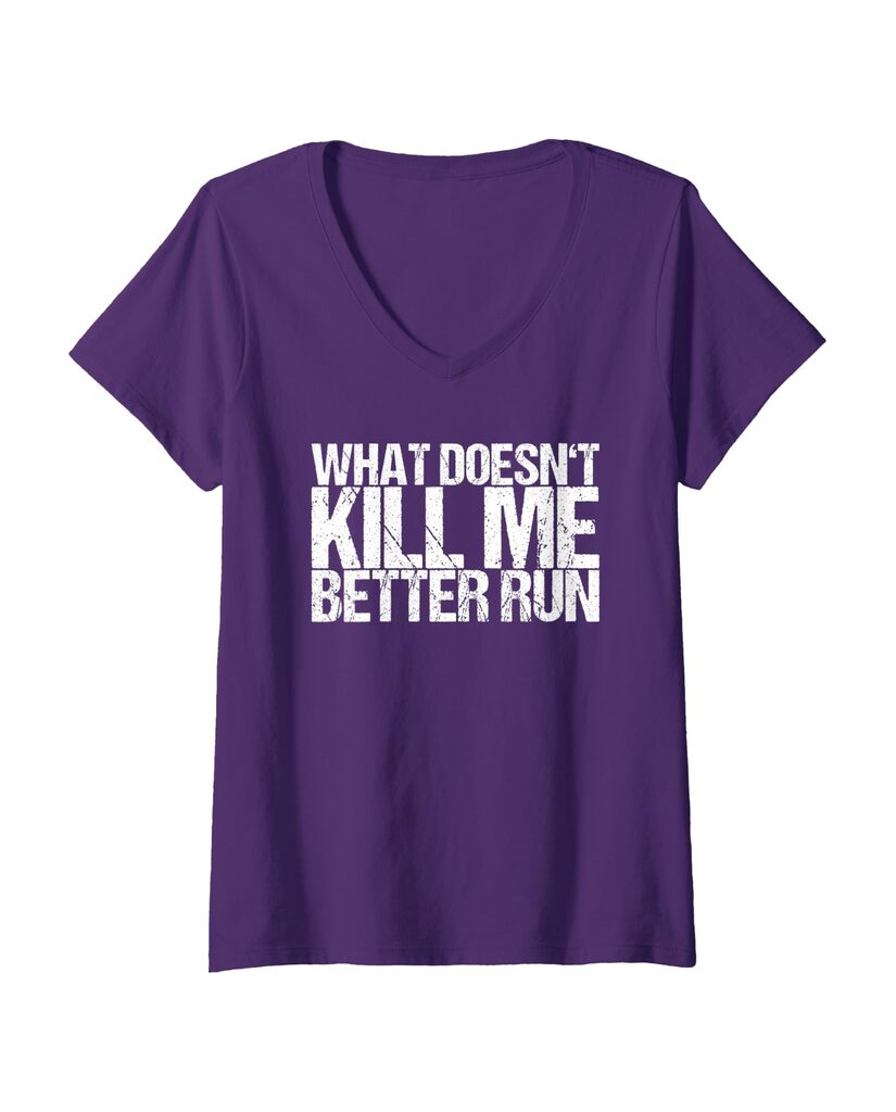 Lustiges Geburtstags T-Shirt „What Doesn't Kill Me Better Run“ – Ansicht 6