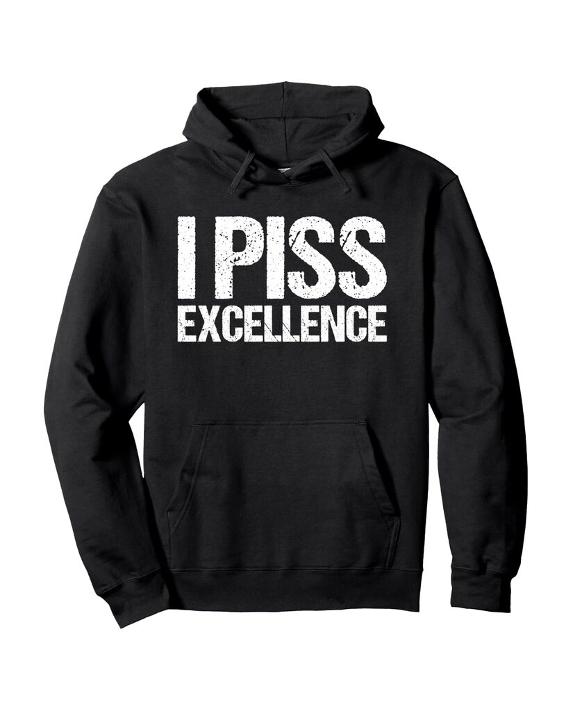 Humorvoller Geburtstags Hoodie „I Piss Excellence“ – Ansicht 2