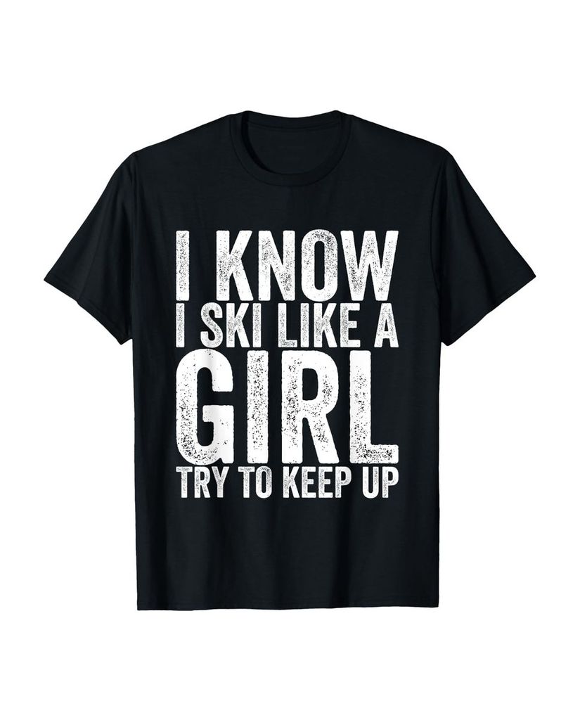 Lustiger T-Shirt „Ich fahre Ski wie ein Mädchen versuche“ | lustige-tshirts.de