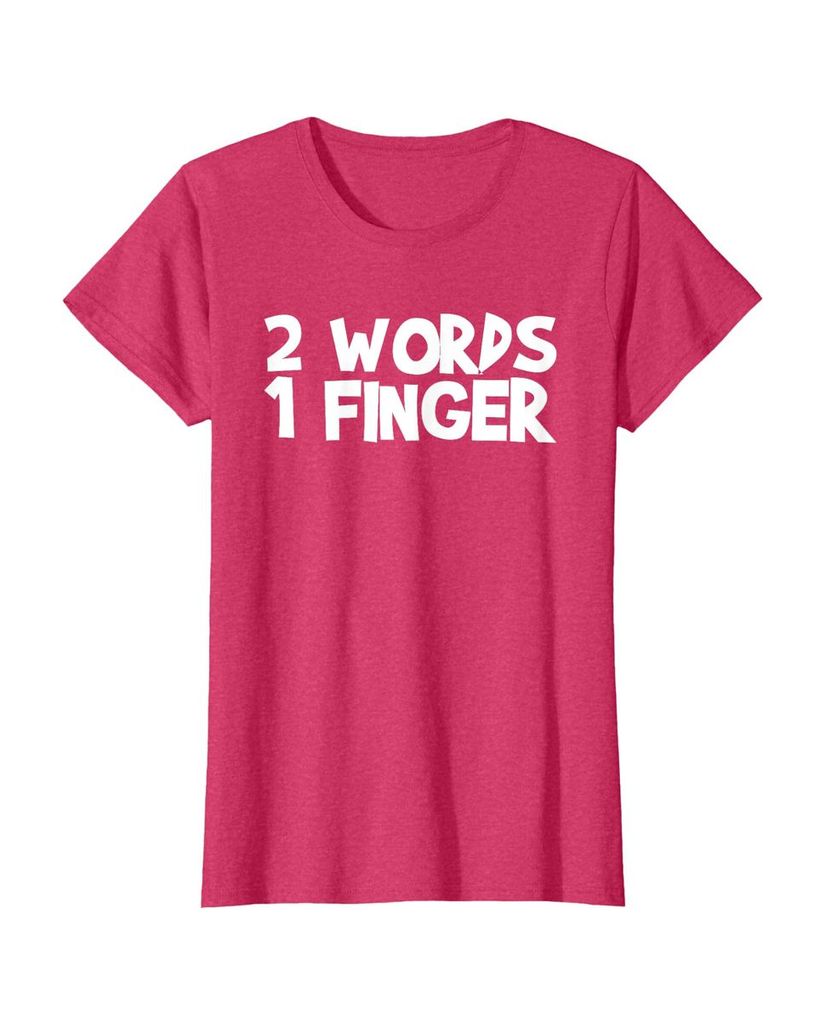 Witziges Geburtstags T-Shirt „2 Words 1 Finger“ – Ansicht 29
