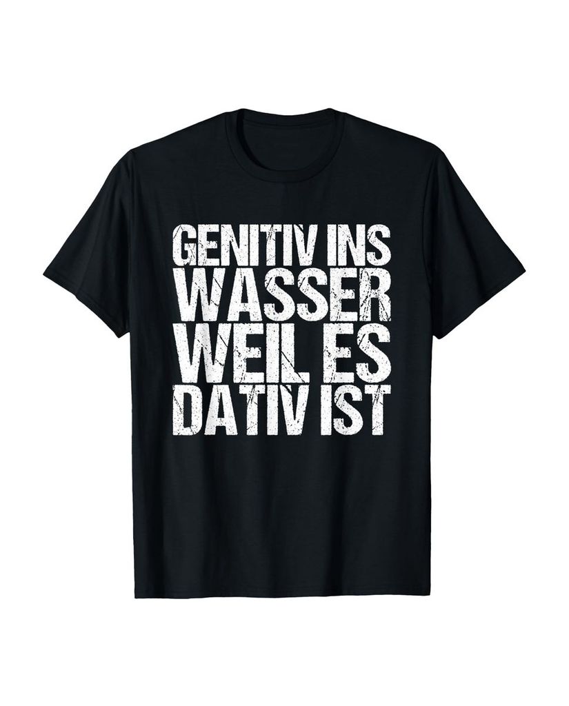 Lustiger T-Shirt „Genitiv ins Wasser weil es Dativ ist“ | lustige-tshirts.de