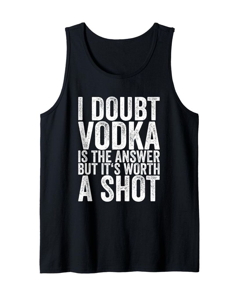 Lustiger Tank Top „I Doubt Vodka Is The Answer But It's“ | lustige-tshirts.de