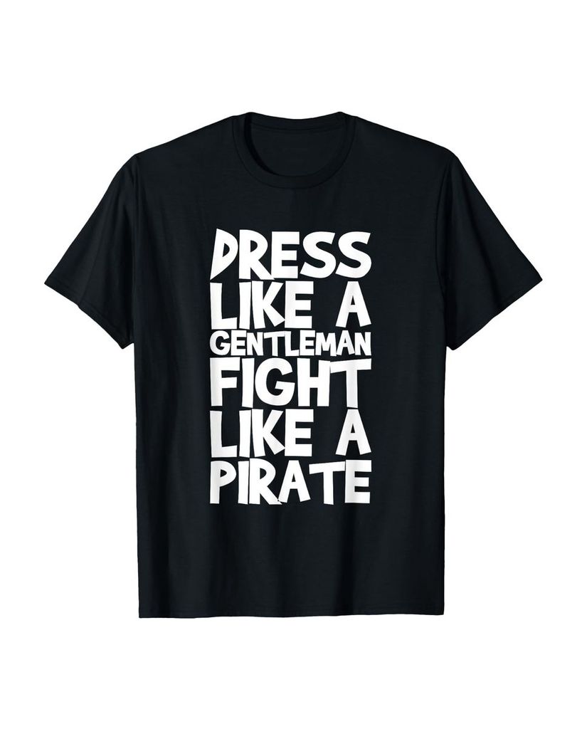 Lustiger T-Shirt „Kleide dich wie ein Gentleman, kämpfe“ | lustige-tshirts.de