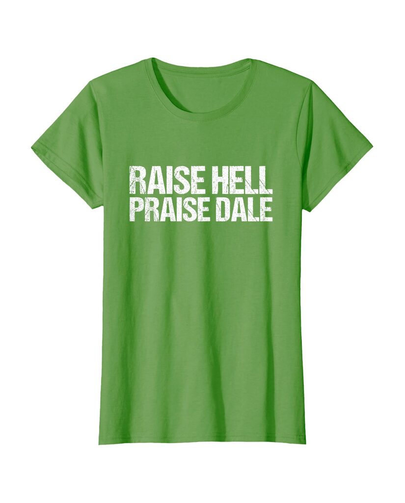 Witziges Geburtstags T-Shirt „Raise Hell Praise Dale“ – Ansicht 3