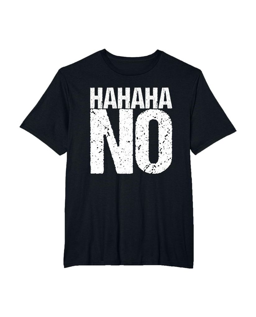 Lustiges Geburtstags T-Shirt „Hahaha No“ – Ansicht 19