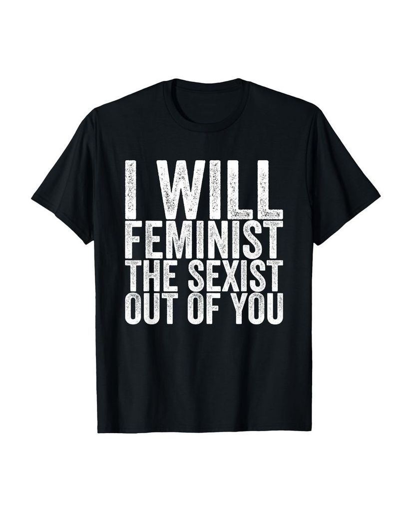 Lustiger T-Shirt „Ich werde den Sexisten aus dir heraus“ | lustige-tshirts.de