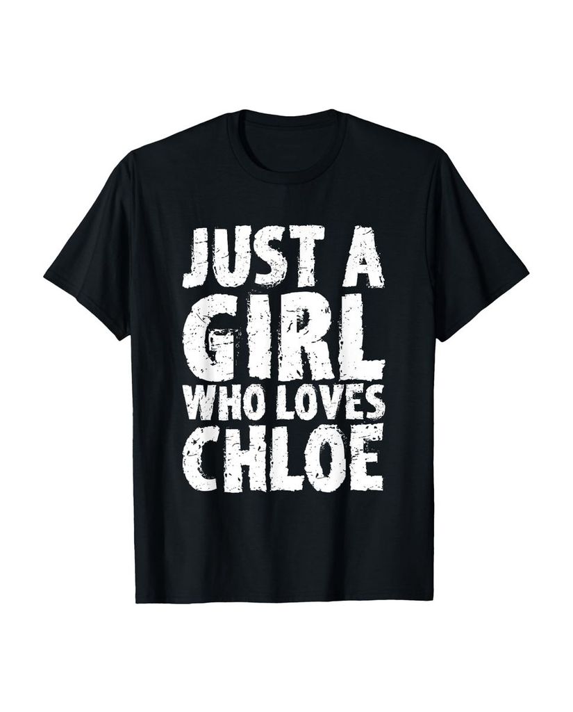 Lustiger T-Shirt „Nur ein Mädchen, das Chloe liebt“ | lustige-tshirts.de