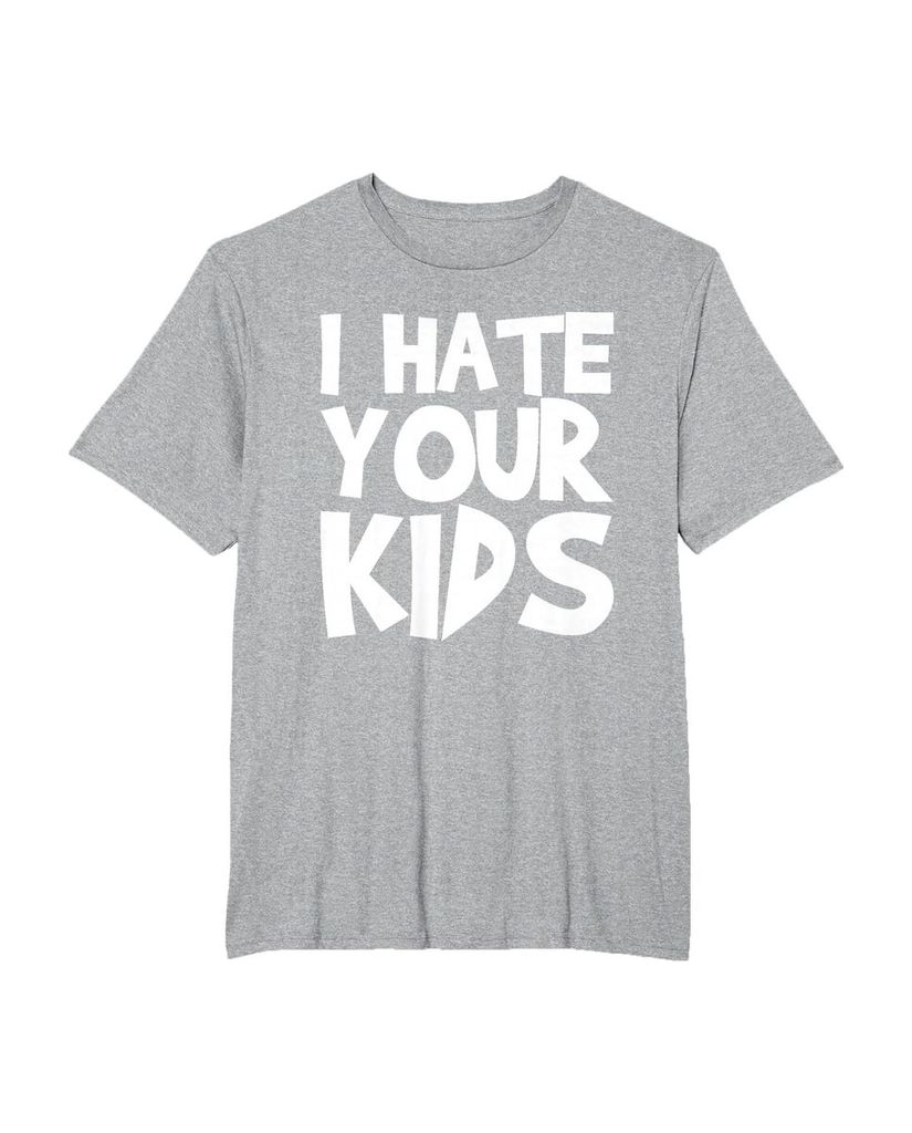 T-Shirt mit dem Spruch „Ich hasse deine Kinder“ – Ansicht 36
