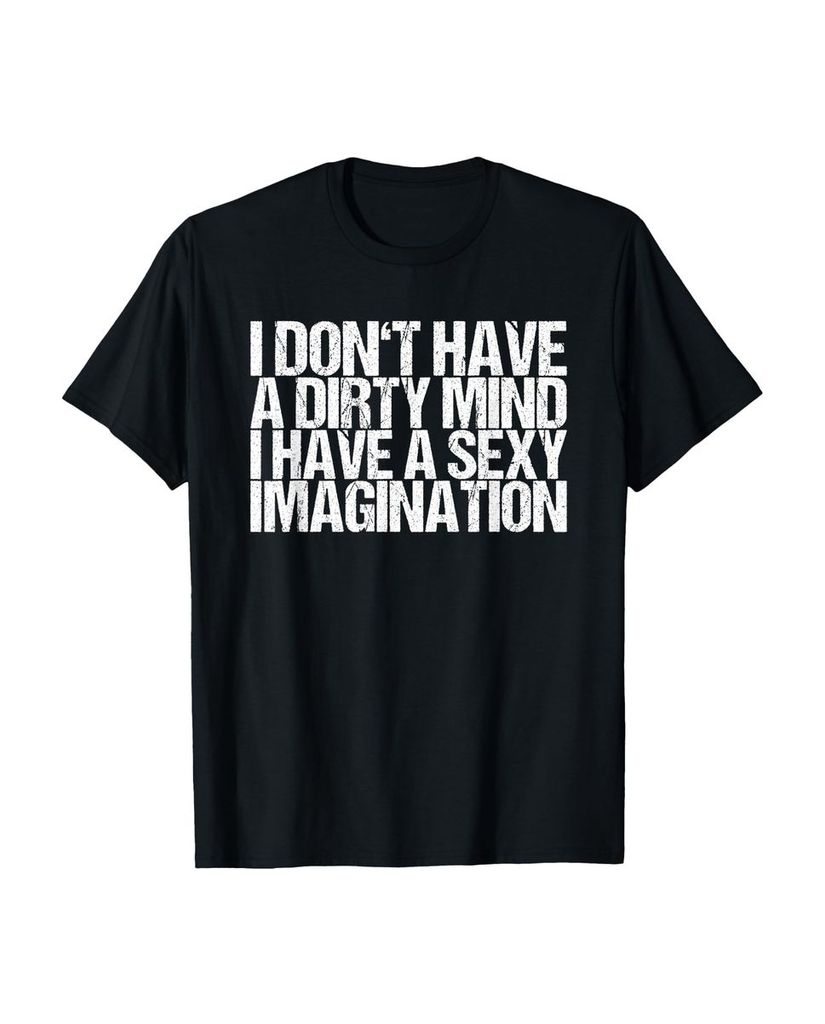 Lustiger T-Shirt „Ich habe keinen dreckigen Verstand“ | lustige-tshirts.de