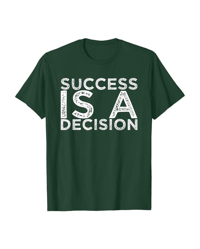 Witziges Sprüche T-Shirt „Success is a Decision“ – Ansicht 12
