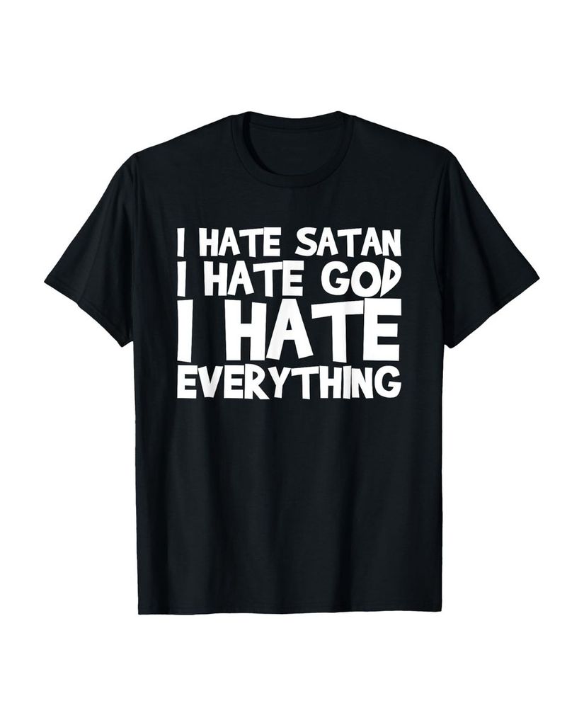 Lustiger T-Shirt „Ich hasse Satan Ich hasse Gott Ich hasse“ | lustige-tshirts.de