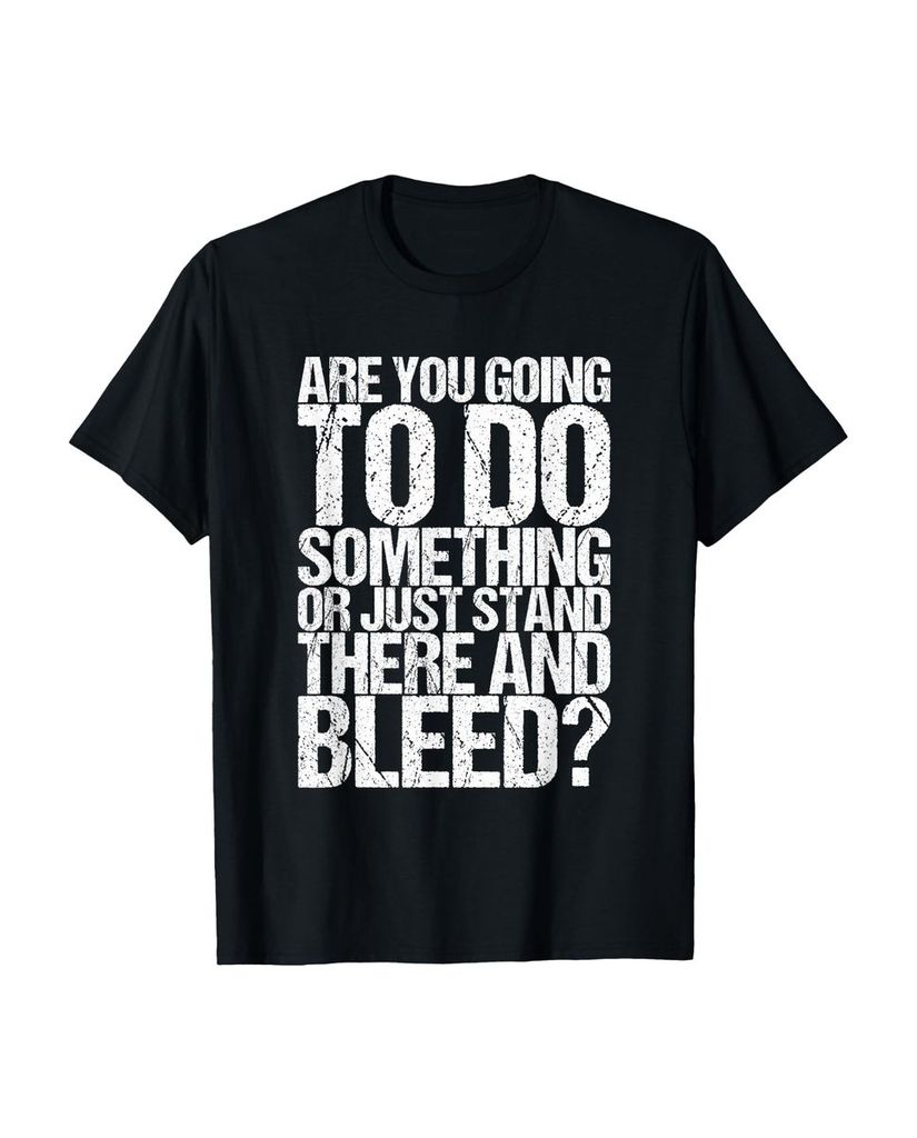 Lustiger T-Shirt „Are you going to do something or just“ | lustige-tshirts.de
