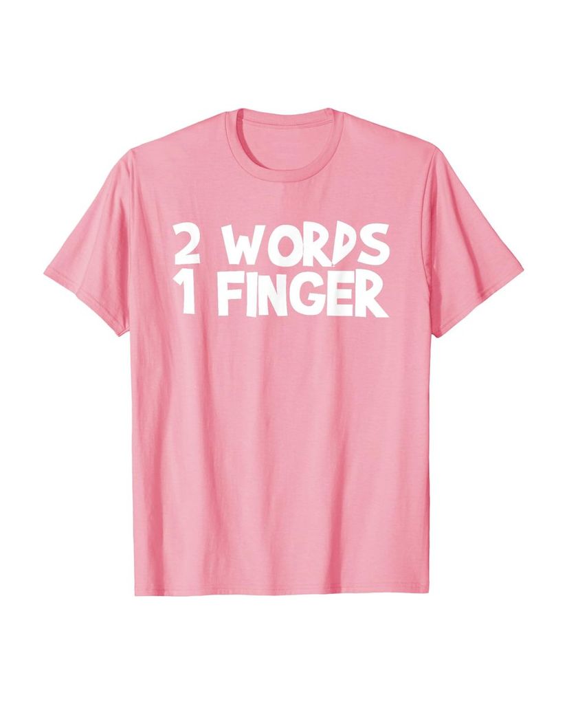 Witziges Geburtstags T-Shirt „2 Words 1 Finger“ – Ansicht 39