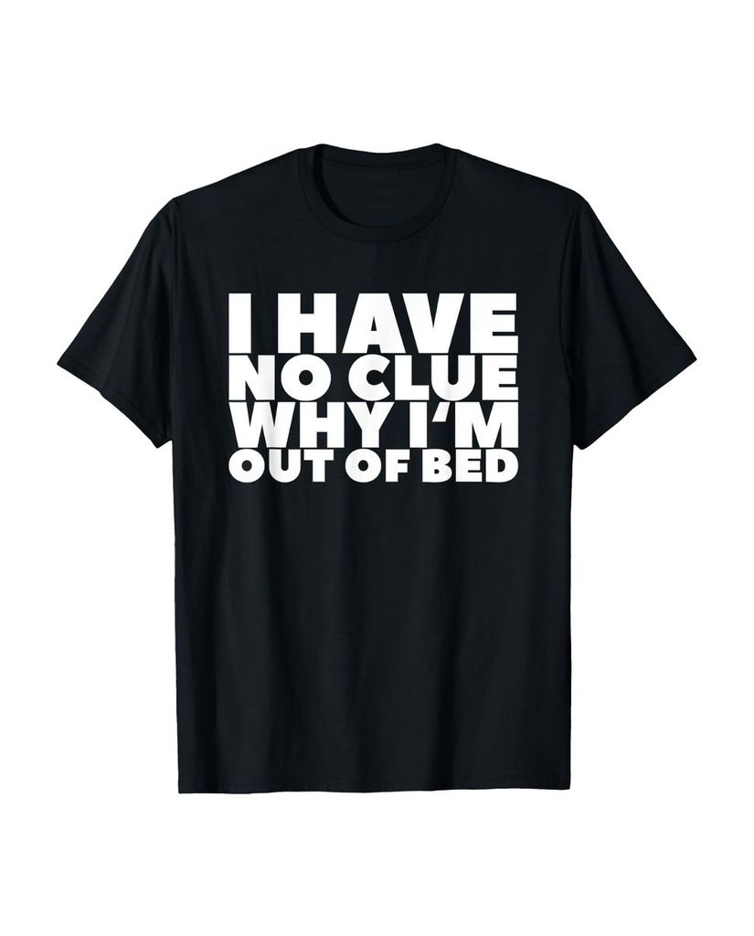 Lustiger T-Shirt „Ich habe keine Ahnung warum ich aus dem“ | lustige-tshirts.de