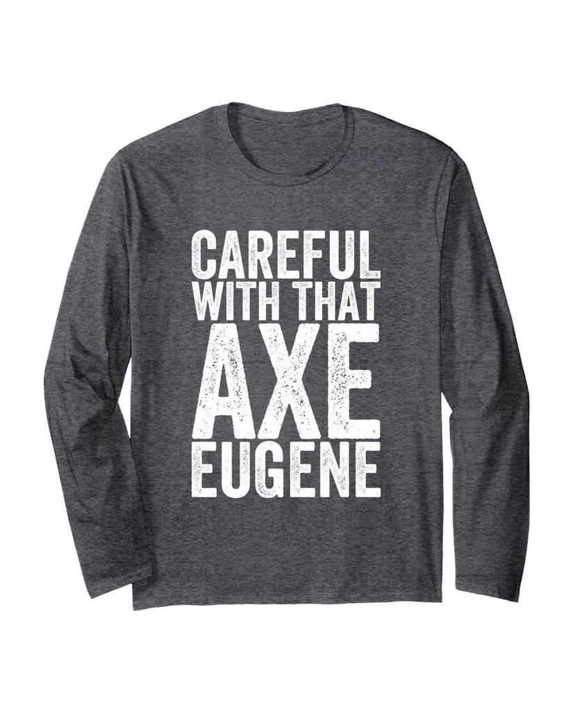 Shirt mit Axt-Warnung und dem Namen Eugene – Ansicht 3