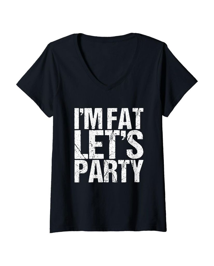 Lustiger T-Shirt mit V-Ausschnitt „I'm Fat Let's Party Funny“ | lustige-tshirts.de