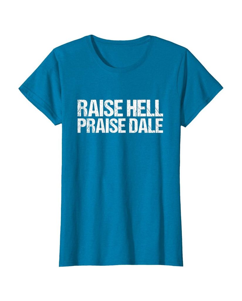 Witziges Geburtstags T-Shirt „Raise Hell Praise Dale“ – Ansicht 17