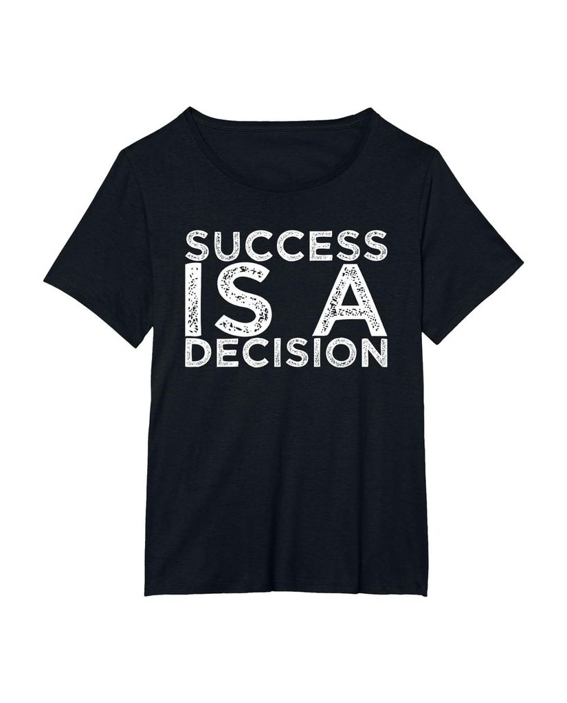 Witziges Sprüche T-Shirt „Success is a Decision“ – Ansicht 28