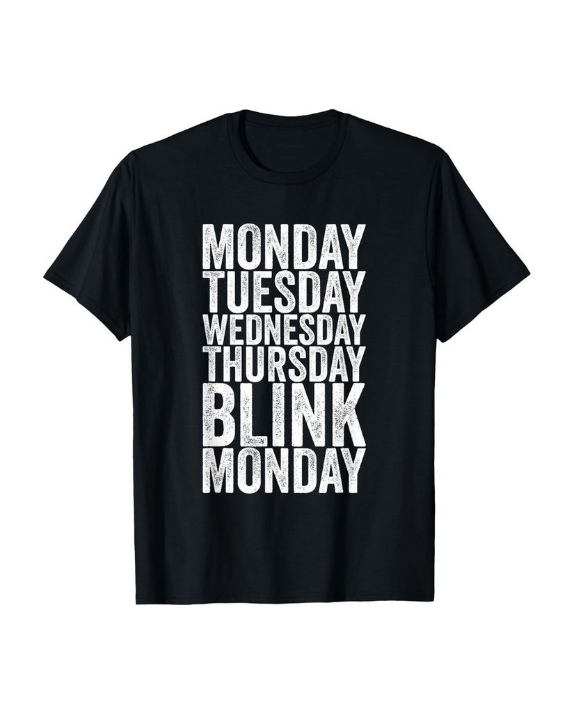 Lustiger T-Shirt „Montag Dienstag Wednesday Thursday Blink“ | lustige-tshirts.de