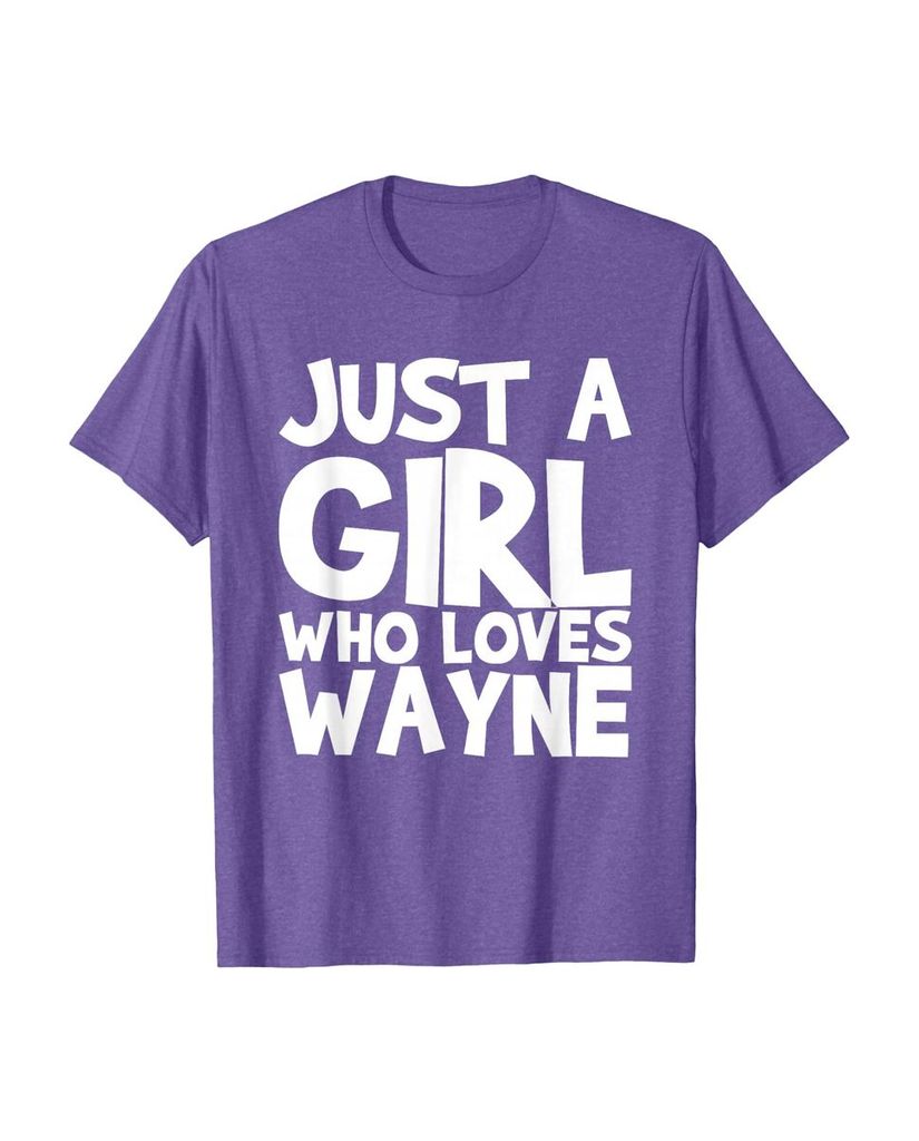 Sag einfach, wen du liebst: T-Shirt „Nur ein Mädchen das Wayne liebt“ – Ansicht 31