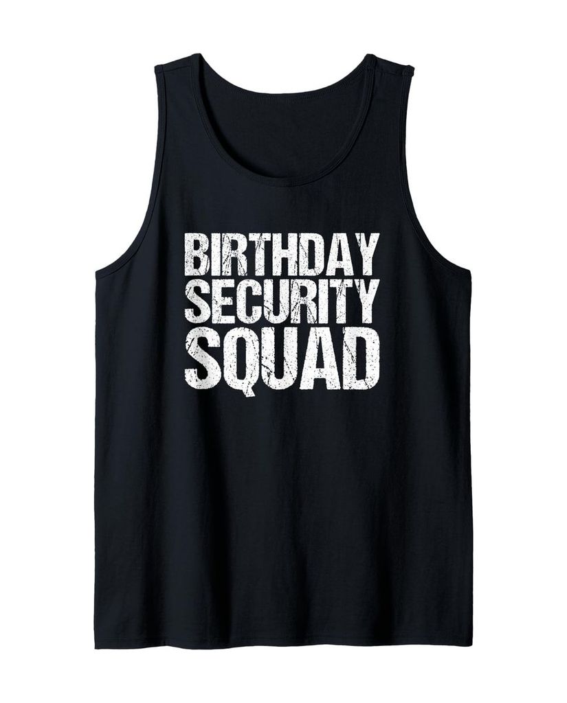 Lustiger Tank Top „Geburtstag Security Squad“ | lustige-tshirts.de