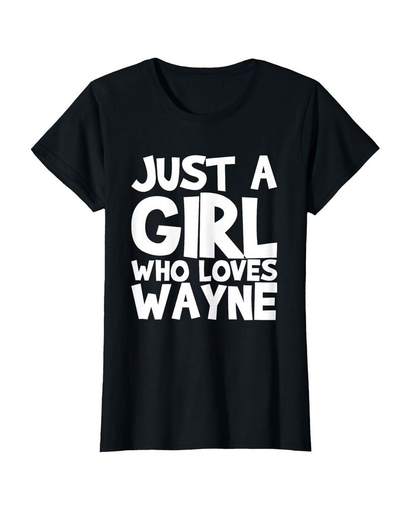 Sag einfach, wen du liebst: T-Shirt „Nur ein Mädchen das Wayne liebt“ – Ansicht 5
