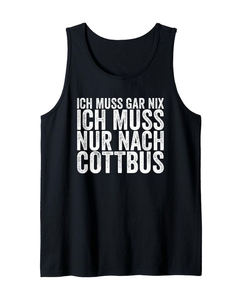 Lustiger Tank Top „Ich Muss Gar Nix Ich Muss Nur Nach“ | lustige-tshirts.de