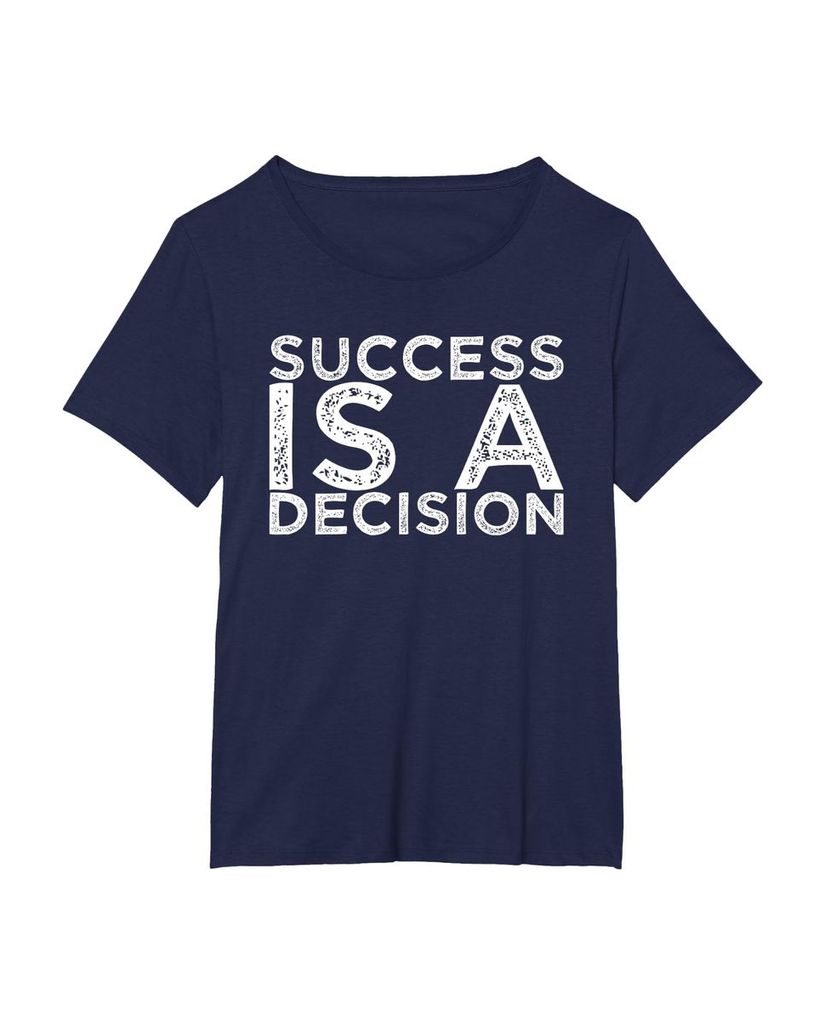 Witziges Sprüche T-Shirt „Success is a Decision“ – Ansicht 32